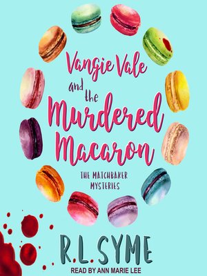 cover image of Vangie Vale and the Murdered Macaron